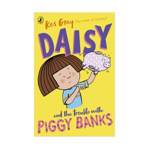 Daisy and the Trouble with Piggy Banks (Paperback, )