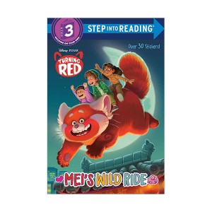 Step into Reading 3 : Disney/Pixar Turning Red : Mei's Wild Ride