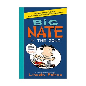 Big Nate #06 : In the Zone