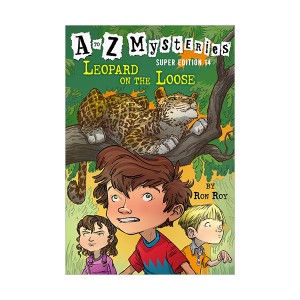 A to Z Mysteries Super Edition #14 : Leopard on the Loose (Paperback)