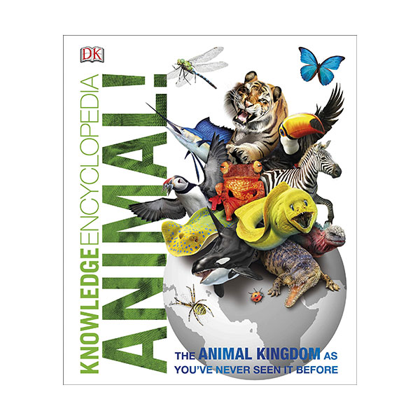  Knowledge Encyclopedia Animal! : The Animal Kingdom as you've Never Seen it Before (Hardcover, )