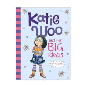 Katie Woo and Her Big Ideas (Paperback)