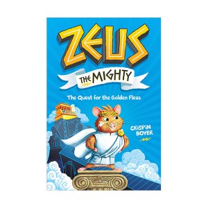 Zeus the Mighty #01 : The Quest for the Golden Fleas (Hardcover)