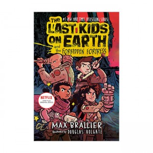 The Last Kids on Earth #08 : The Last Kids on Earth and the Forbidden Fortress [ø]