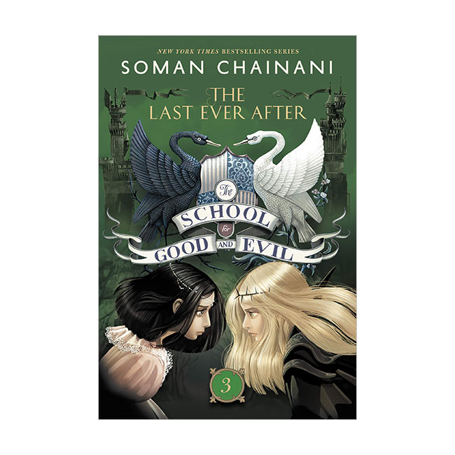   The School for Good and Evil #03 : The Last Ever After [ø]