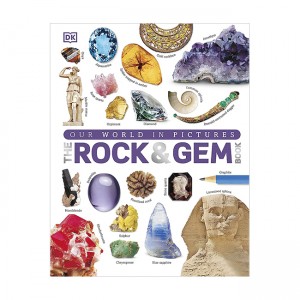 The Our World in Pictures: The Rock and Gem Book: ...And Other Treasures of the Natural World