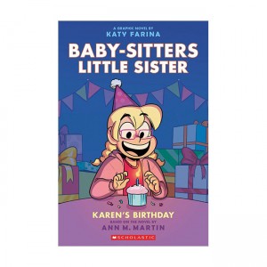 Baby-Sitters Little Sister Graphix #06 : Karen's Birthday (Paperback)