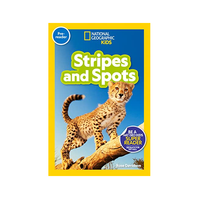 National Geographic Kids Readers Pre-Reader : Stripes and Spots
