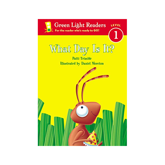 Green Light Readers Level 1 : What Day Is It?(Paperback, 미국판)