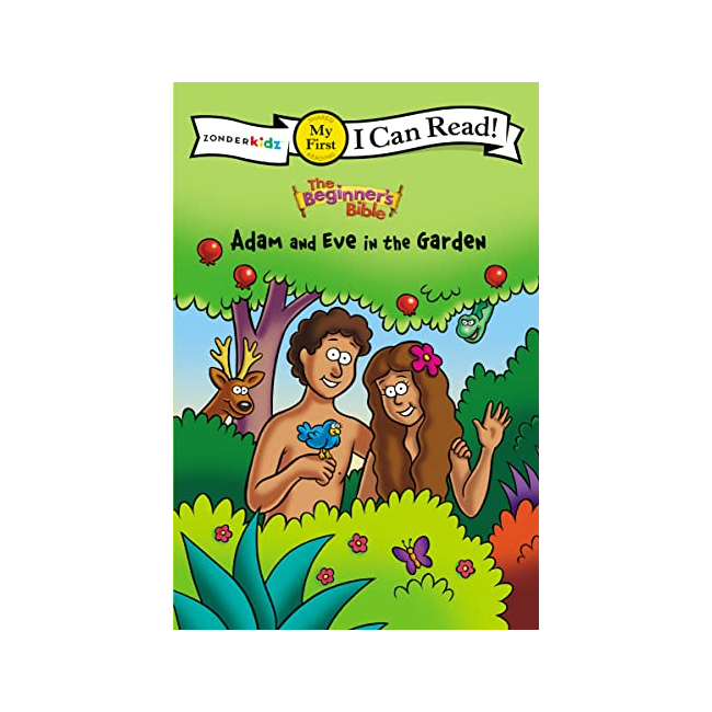 I Can Read My First : Beginner's Bible : Adam and Eve in the Garden