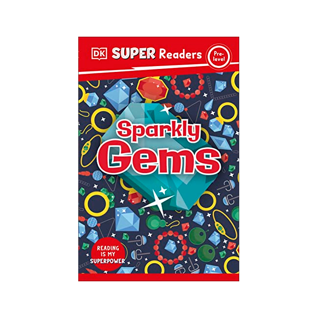 DK Super Readers Pre : Sparkly Gems