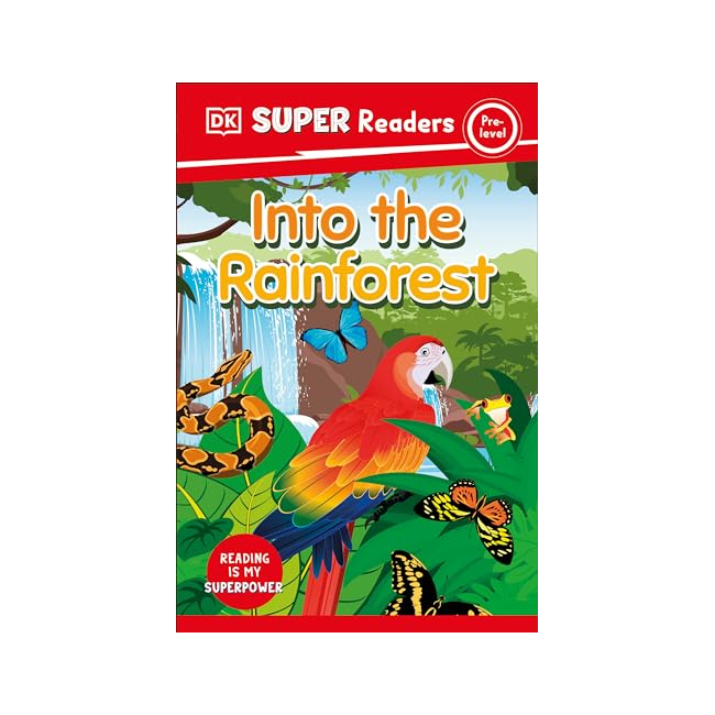 DK Super Readers Pre : Into the Rainforest
