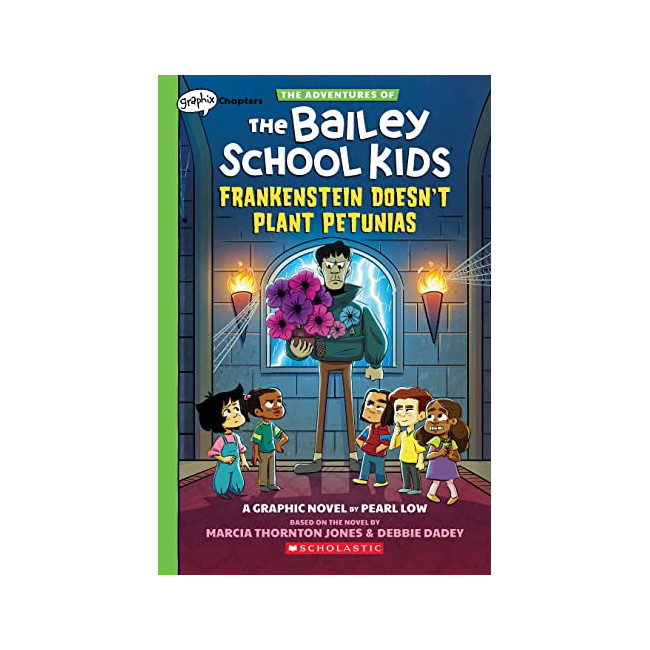 The Adventures of the Bailey School Kids #02 : Frankenstein Doesnt Plant Petunias (Graphix)(Paperback, ̱)