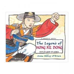 The Legend of Hong Kil Dong : Outlaw Hero of Korea (Paperback, 미국판)