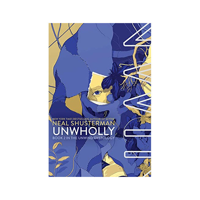 Unwind Dystology #02 : Unwholly (Paperback, ̱)