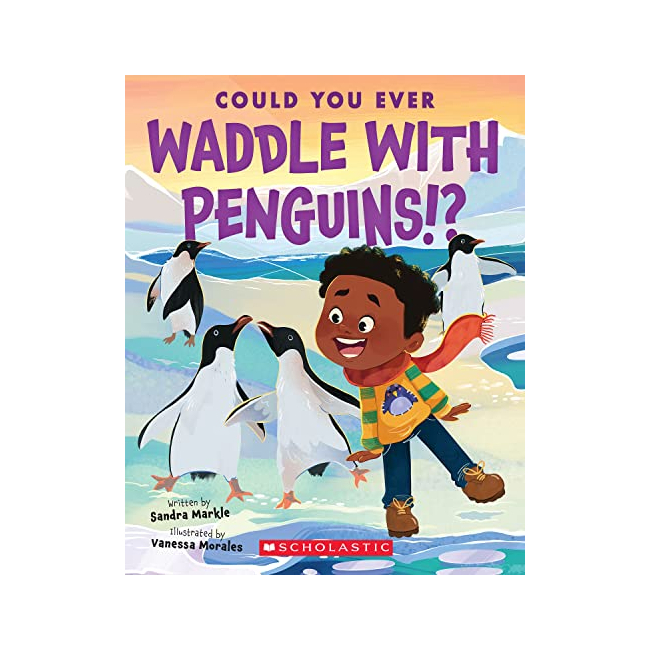 Could You Ever Waddle With Penguins!?  (Paperback, ̱)