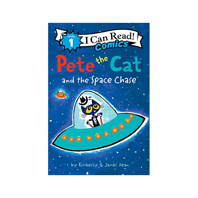 I Can Read Comics 1 : Pete the Cat and the Space Chase