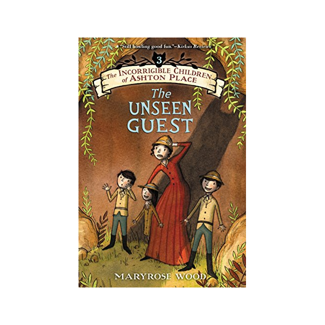 The Incorrigible Children of Ashton Place #03 : The Unseen Guest