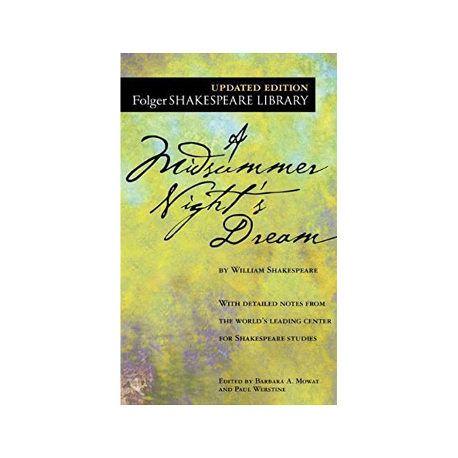 Folger Shakespeare Library : A Midsummer Night's Dream 
