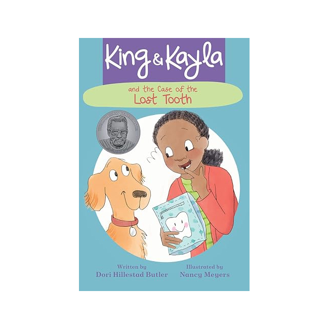 King & Kayla : King & Kayla and the Case of the Lost Tooth 