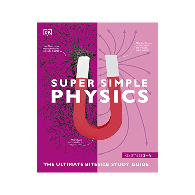 DK Super Simple Physics : The Ultimate Bitesize Study Guide