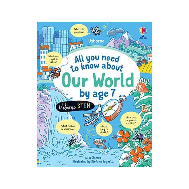 All You Need to Know About Our World by Age 7