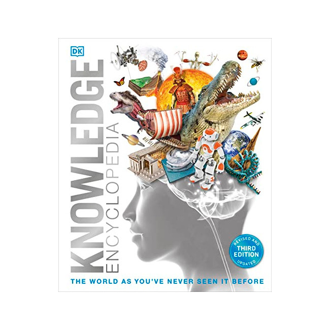 Knowledge Encyclopedia: The World as You've Never Seen it Before Knowledge Encyclopedia: The World as You've Never Seen it Before