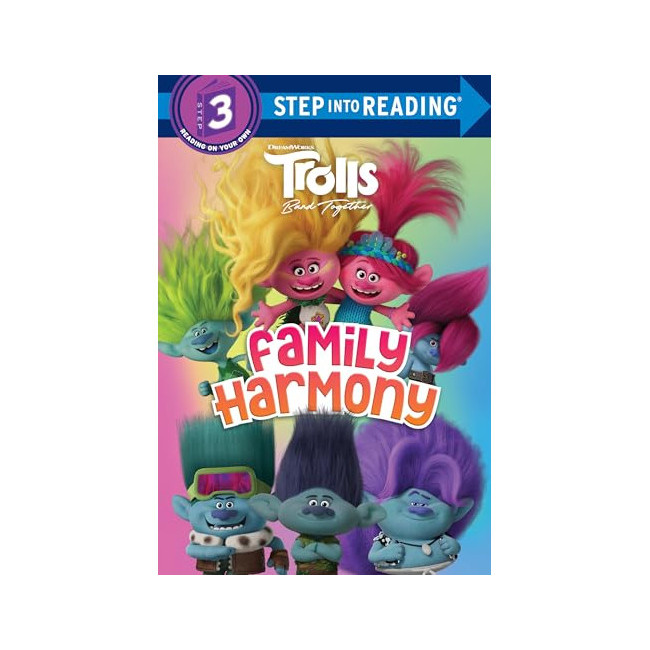 Step into Reading 3ܰ : Trolls Band Together: Family Harmony 