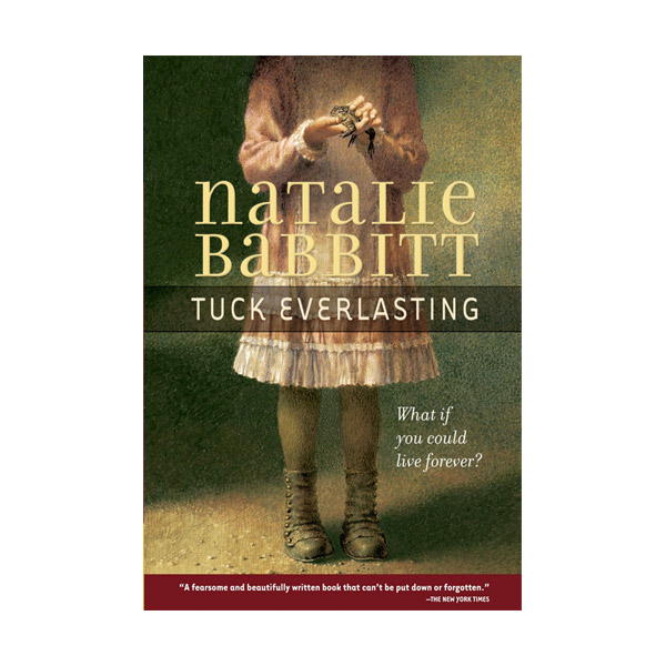Tuck Everlasting Tuck Everlasting