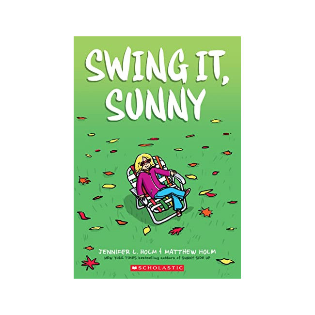 Sunny #02 : Swing It, Sunny: A Graphic Novel
