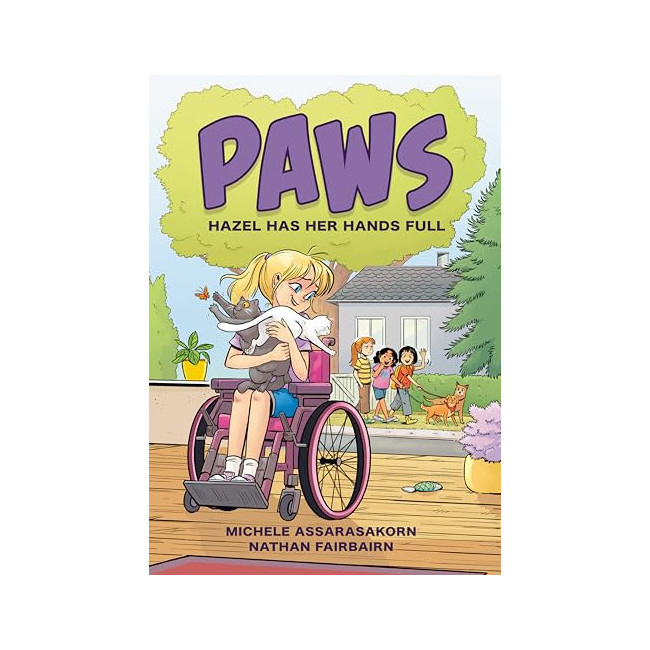 PAWS #04 : Hazel Has Her Hands Full  