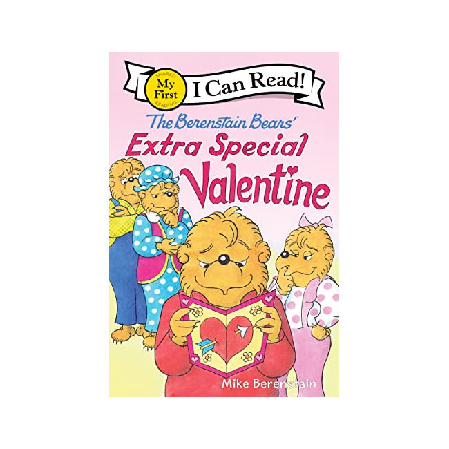 My First I Can Read : The Berenstain Bears' Extra Special Valentine