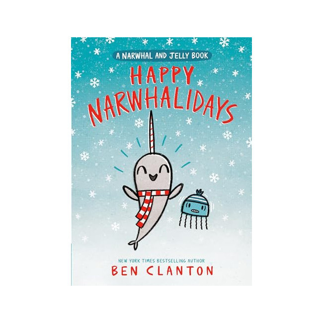 A Narwhal and Jelly Book #05 : Happy Narwhalidays