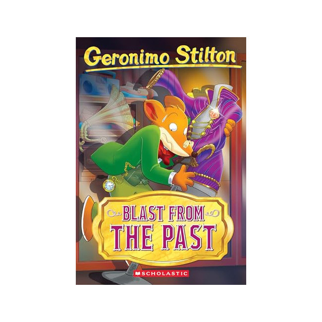 Geronimo Stilton #84 : Blast from the Past
