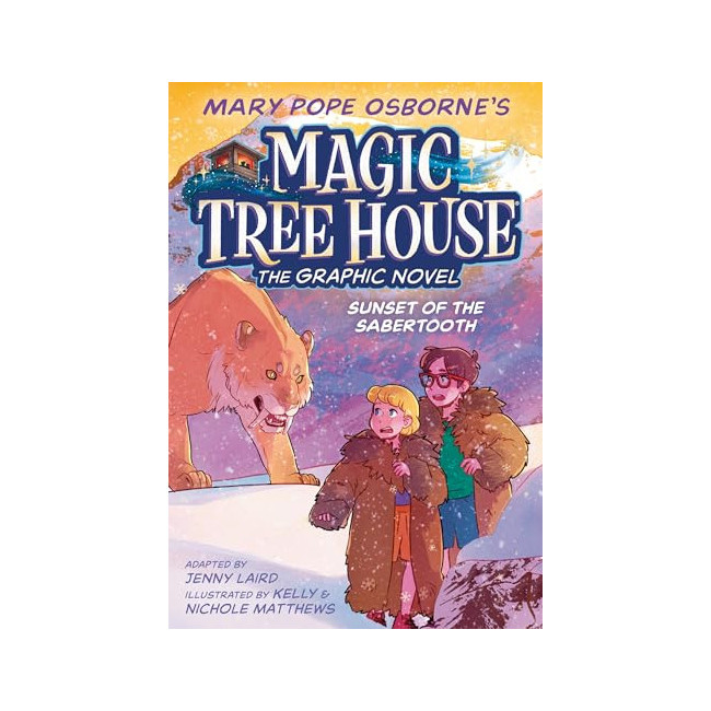 Magic Tree House Graphic Novel #07 : Sunset of the Sabertooth