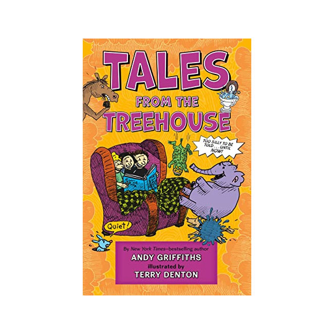  : Tales from the Treehouse: Too Silly to Be Told . . . Until Now!