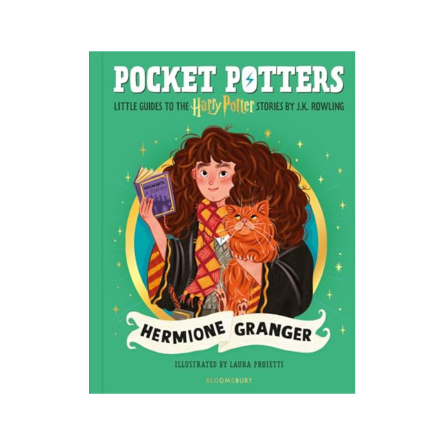 Hermione Granger : Pocket Potters : Little Guides to the HARRY POTTER Stories