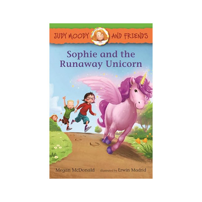 Judy Moody and Friends #16 : Sophie and the Runaway Unicorn