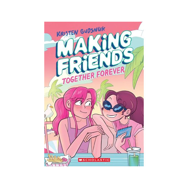 Making Friends #04 : Together Forever