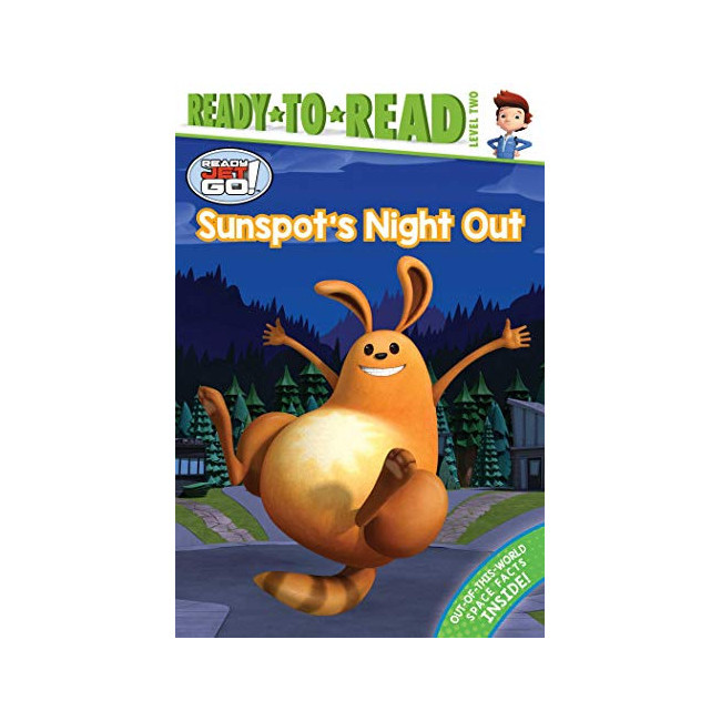Sunspot's Night Out: Ready-To-Read Level 2- Ready Jet Go!