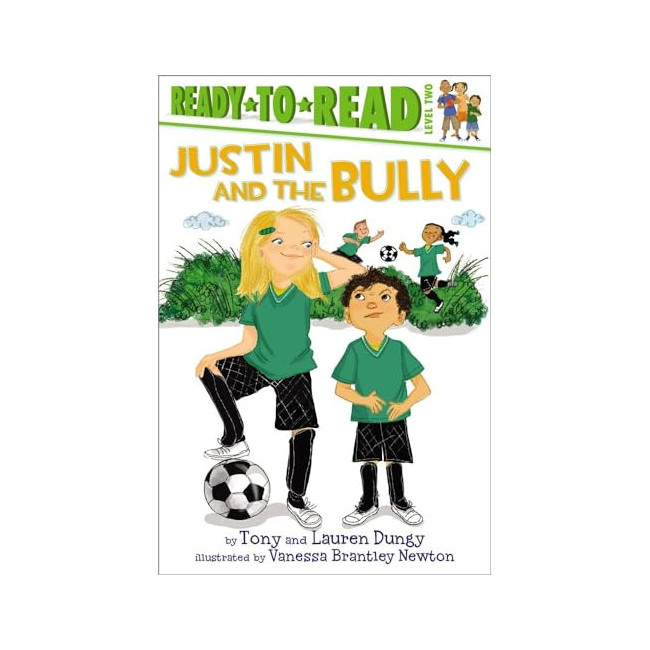 Justin and the Bully - Ready-to-Read. Level Two