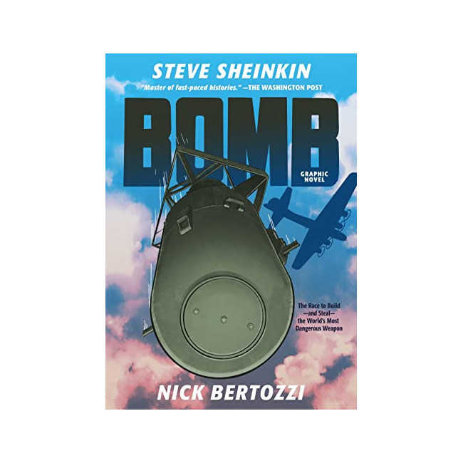 Bomb: The Race to Build - And Steal - The World's Most Dangerous Weapon