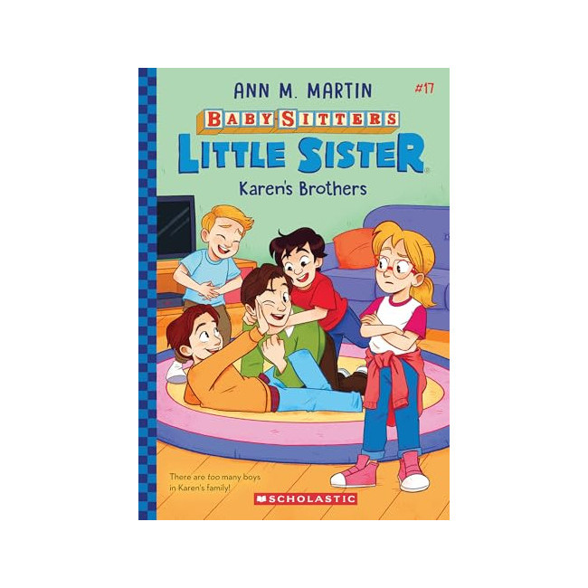 Baby-Sitters Little Sister #17 :Karen's Brothers 