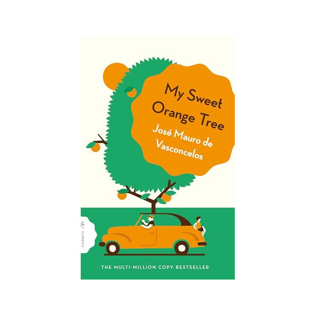 My Sweet Orange Tree - Pushkin Children's Classics