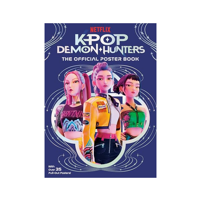 K-Pop Demon Hunters: The Official Poster Book