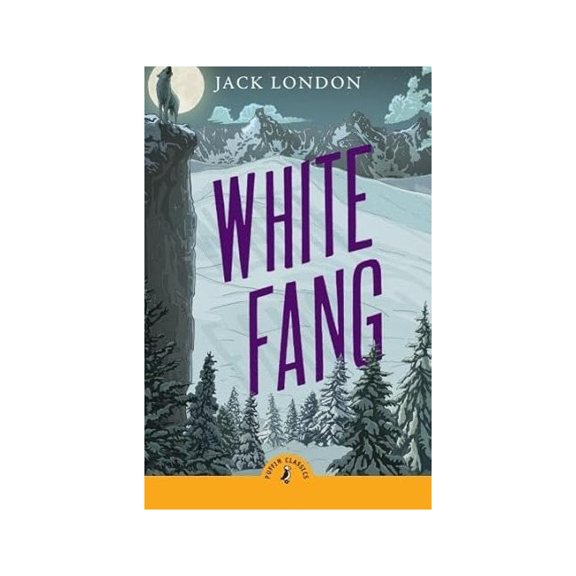Puffin Classics : White Fang