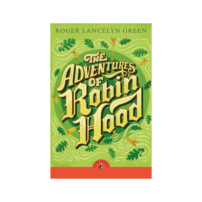 Puffin Classics : The Adventures of Robin Hood