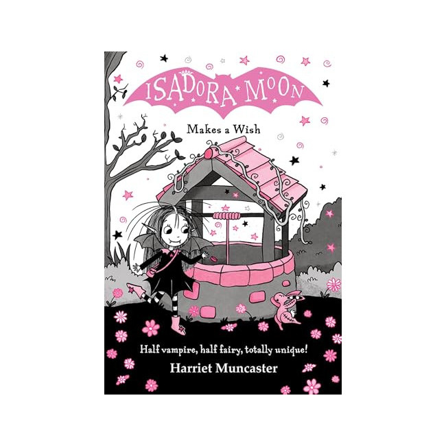 Isadora Moon #22 : Isadora Moon Makes a Wish