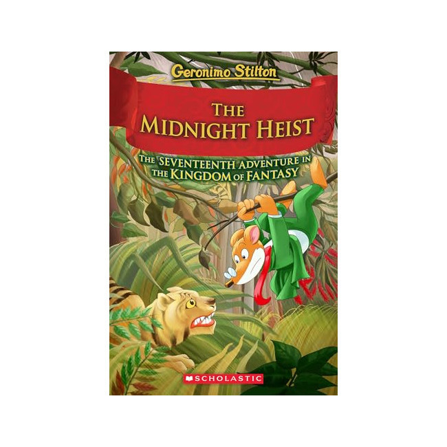 Geronimo : Kingdom of Fantasy #17 : The Midnight Heist 