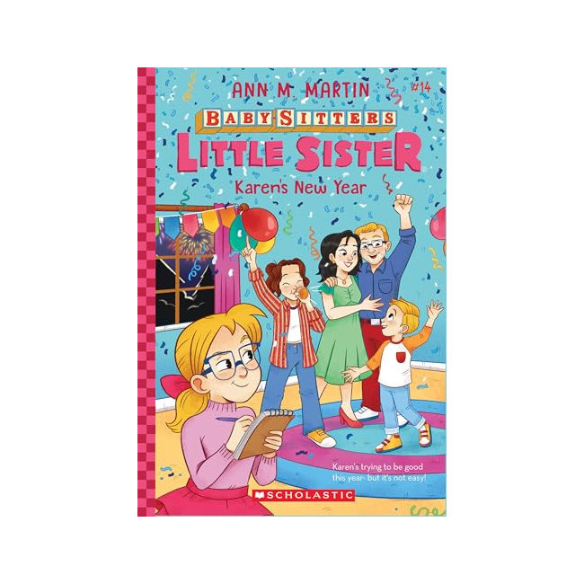 Baby-Sitters Little Sister #14 : Karen's New Year